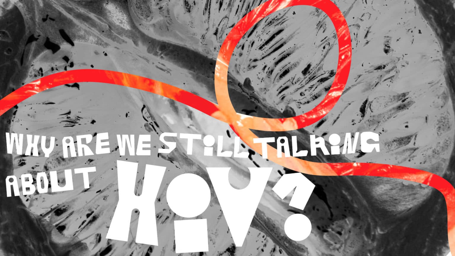 Cover Image for Feature: Why are we still talking about HIV? (The Eyeopener)